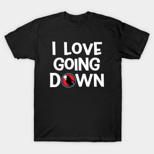 I Love Going Down Funny Scuba Dive T-Shirt